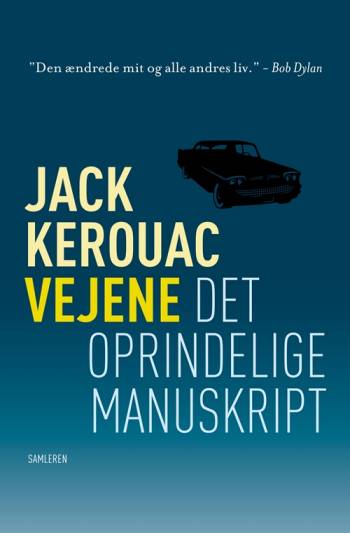 Vejene - Det oprindelige manuskript - Jack Kerouac