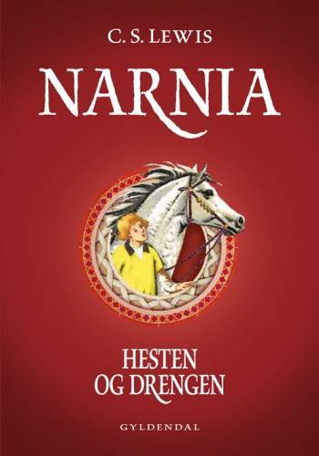 Narnia 3 - Hesten og drengen - C. S. Lewis
