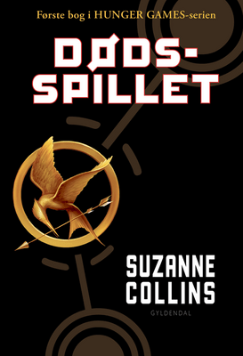 Suzanne Collins - The Hunger Games 1- Dødsspillet