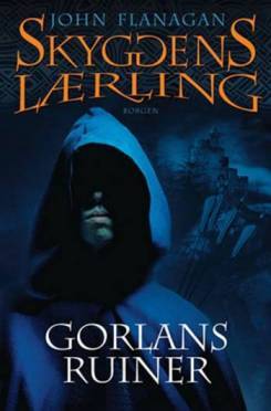 Skyggens lærling 1: Gorlans ruiner - John Flanagan