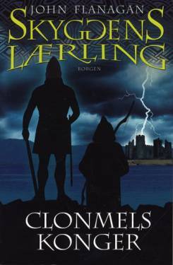 Skyggens lærling 8: Clonmels konger - John Flanagan