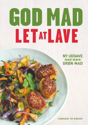 God mad - Let at lave (rev. udg.) - Kirsten Høgh Fogt, Marianne Kastberg