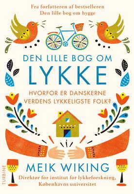 Meik Wiking - Den lille bog om Lykke