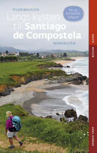 Langs kysten til Santiago de Compostela - Henrik Tarp 