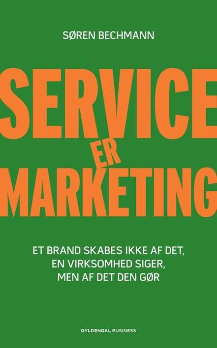 Service er marketing - Søren Bechmann