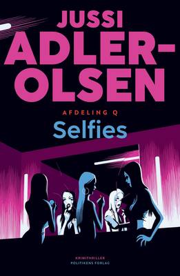 Jussi Adler-Olsen - Afdeling Q 7: Selfies