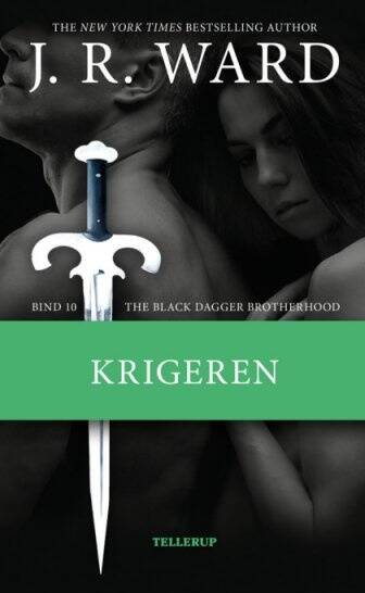 The Black Dagger Brotherhood 10 - Krigeren - J. R. Ward