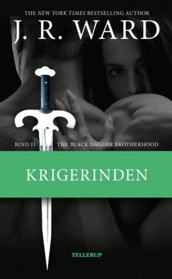 The Black Dagger Brotherhood 11 -  Krigerinden - J. R. Ward