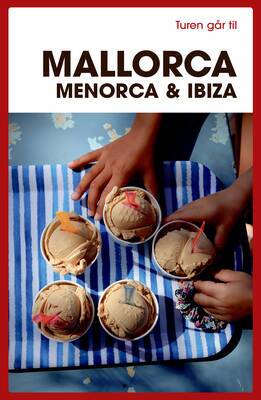 Turen går til Mallorca, Menorca & Ibiza - Jytte Flamsholt