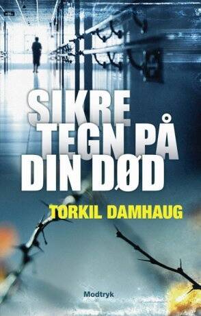 Sikre tegn på din død - Torkil Damhaug