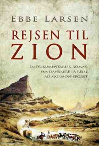 Rejsen til Zion - Ebbe Larsen