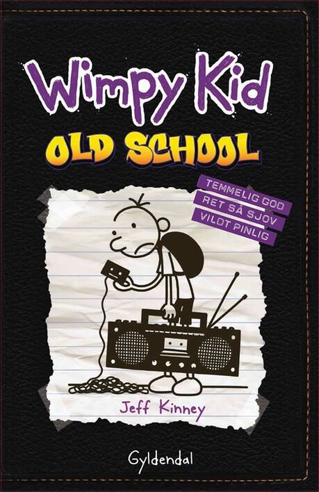 Wimpy Kid 10 - Old School - Jeff Kinney