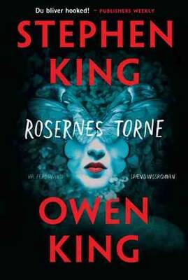 Rosernes torne - Stephen King & Owen King