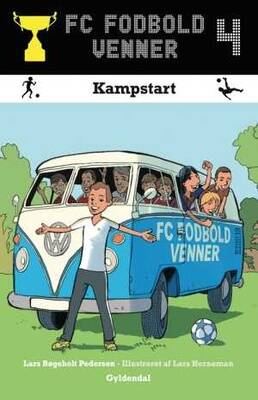 FC Fodboldvenner 4: Kampstart - Lars Bøgeholt Pedersen