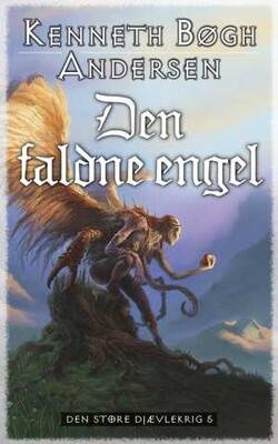 Den Store Djævlekrig 5: Den faldne engel - Kenneth Bøgh Andersen