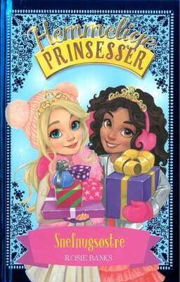 Hemmelige Prinsesser - Snefnugsøstre - Rosie Banks
