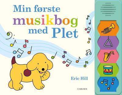 Eric Hill - Min første musikbog med Plet