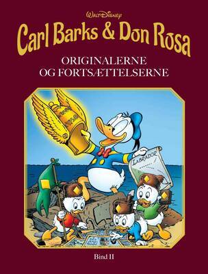 Disney - Carl Barks & Don Rosa - ORIGINALERNE OG FORTSÆTTELSERNE BIND II