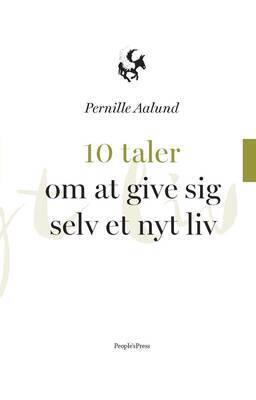 Pernille Aalund 10 taler om at give sig selv et nyt liv