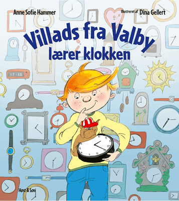 Anne Sofie Hammer - Villads fra Valby lærer klokken