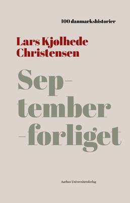 Lars Kjølhede Christensen - Septemberforliget - 1899 - 100 danmarkshistorier 30