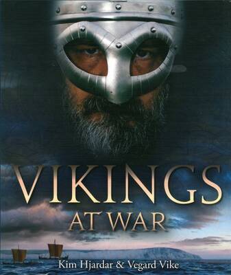 Kim Hjardar, Vegard Vike - Vikings at War