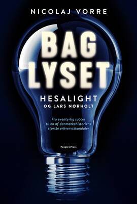 Nicolaj Vorre - Bag lyset - Hesalight og Lars Nørholt