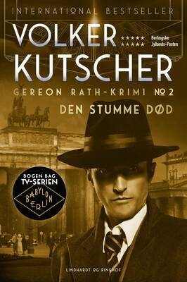 Volker Kutscher - Den stumme død (Gereon Rath-krimi 2)