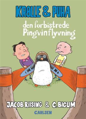 Jacob Terp Riising - Krølle & Puha (2) - Den forbistrede pingvinflyvning