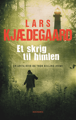 Lars Kjædegaard Hvid & Belling 13 - Et skrig til himlen