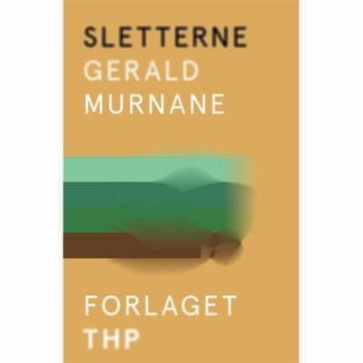 Gerald Murnane - Sletterne