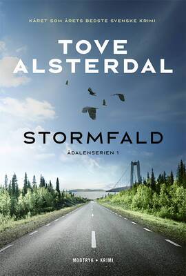 Tove Alsterdal - Stormfald - 1. Bind