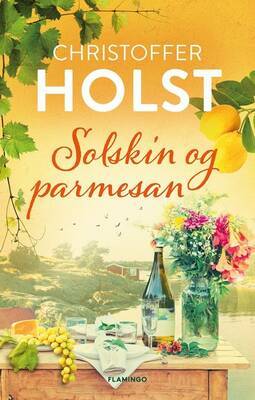 Christoffer Holst - Solskin og parmesan