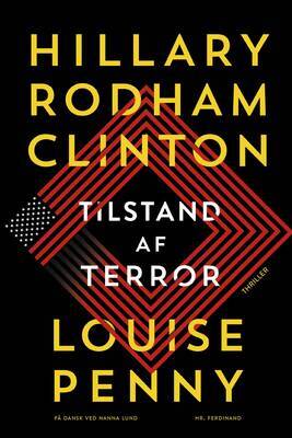 Hillary Rodham Clinton;Louise Penny - Tilstand af terror