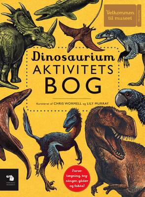 Chris Wormell & Lily Murray - Dinosaurium Aktivitetsbog