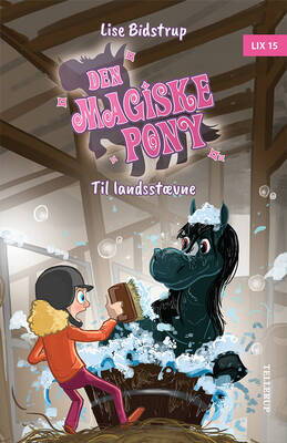 Lise Bidstrup - Den magiske pony #6: Til landsstævne