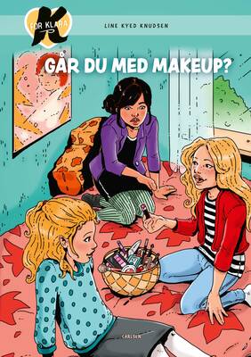 Line Kyed Knudsen - K for Klara (21) - Går du med makeup?