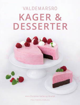 Ann-Christine Hellerup Brandt - Valdemarsro kager & desserter