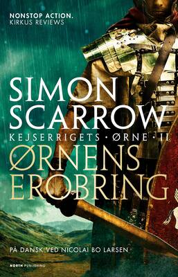 Simon Scarrow - Ørnens erobring - Kejserrigets ørne 3