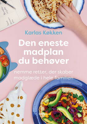 Signe Severin, Karlas køkken - Den eneste madplan du behøver