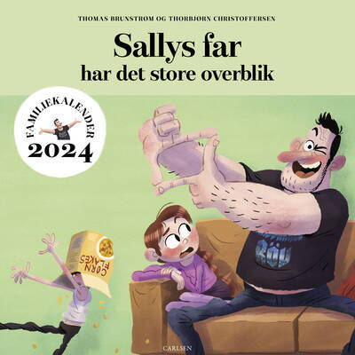 Thomas Brunstrøm - Sallys far har det store overblik - Familiekalender 2024