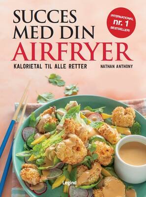 Nathan Anthony - Succes med din airfryer