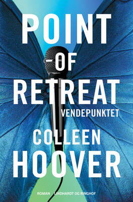 Colleen Hoover - Point of Retreat - Vendepunktet (SLAMMED #2)