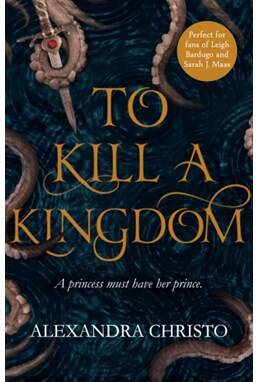 Alexandra Christo - To Kill a kingdom - B-format PB