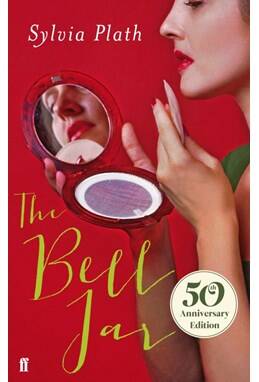 Sylvia Plath - The Bell Jar, 50th Anniversary Edition - B-format PB