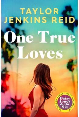 Taylor Jenkins Reid - One True Loves - B-format PB