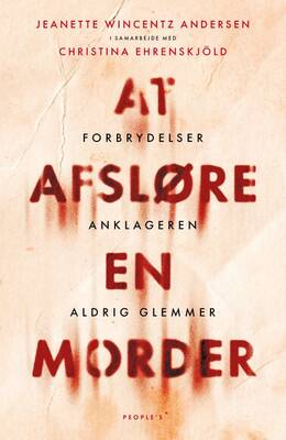 Christina Ehrenskjöld, Jeanette Wincentz Andersen - At afsløre en morder