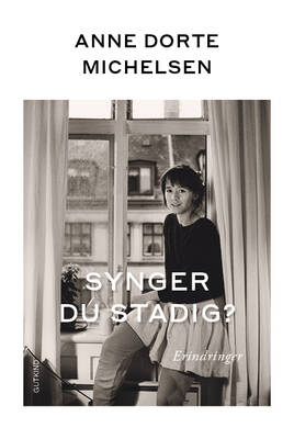 Anne Dorte Michelsen Synger du stadig? - Onlinepris