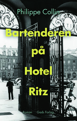 Philippe Collin - Bartenderen på Hotel Ritz