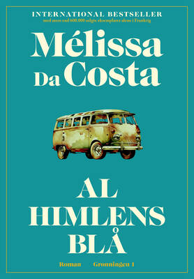 Mélissa Da Costa - Al himlens blå